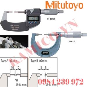 Panme đầu nhỏ Mitutoyo 111, 331, 131
